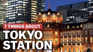 7 Things to know about Tokyo Station  japanguidecom [upl. by Winn]