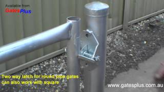 Gate Latch 2 way for round pipe and square [upl. by Lynnette]