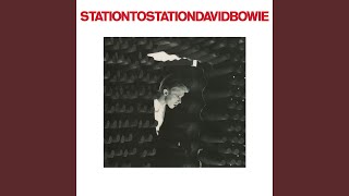 Station to Station 2016 Remaster [upl. by Dow]