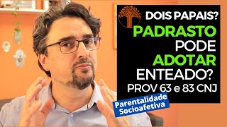 Parentalidade Socioafetiva  Provimento 63 e 83 CNJ na prática [upl. by Mchenry]