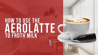 How To Use the AeroLatte To Froth Milk [upl. by Sandeep]