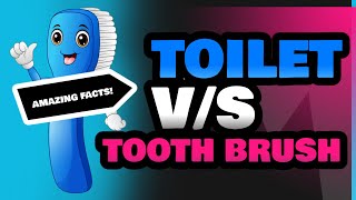 Toilet and Tooth Brush [upl. by Ocsirf]